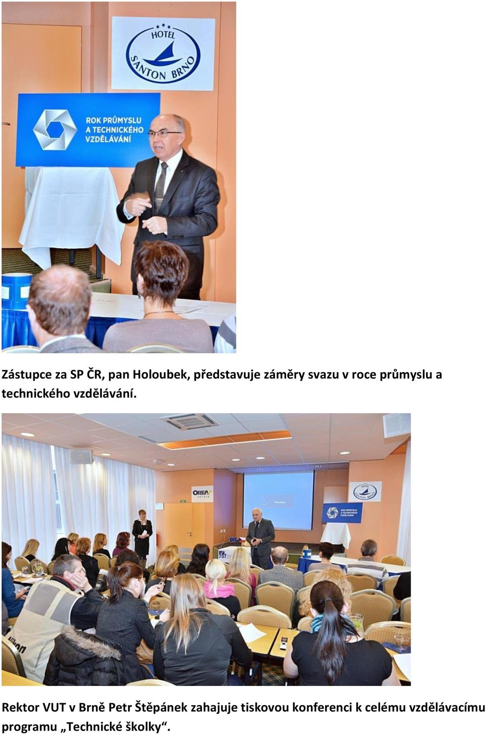Rektor VUT v Brně Petr Štěpánek zahajuje tiskovou