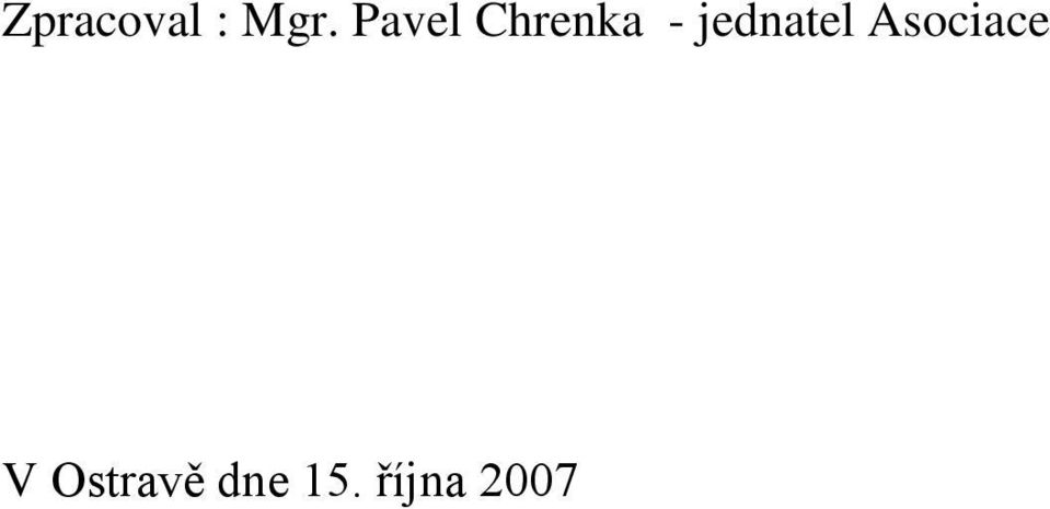 jednatel Asociace V