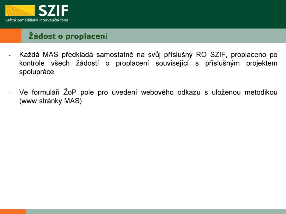 proplacení související s příslušným projektem spolupráce - Ve