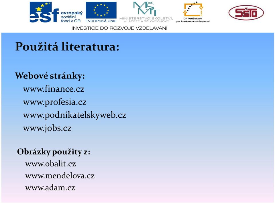 cz www.jobs.cz Obrázky použity z: www.