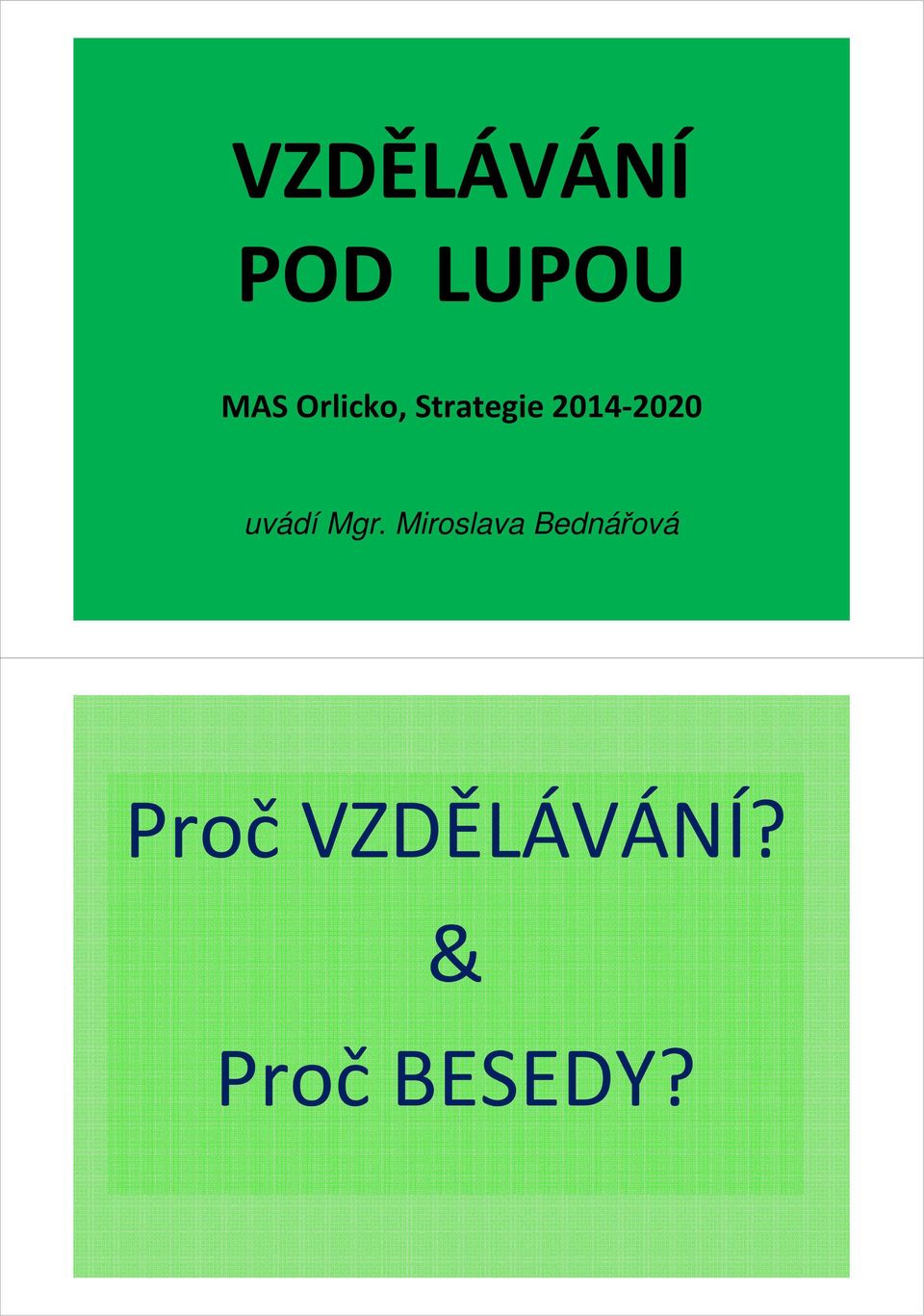 uvádí Mgr.