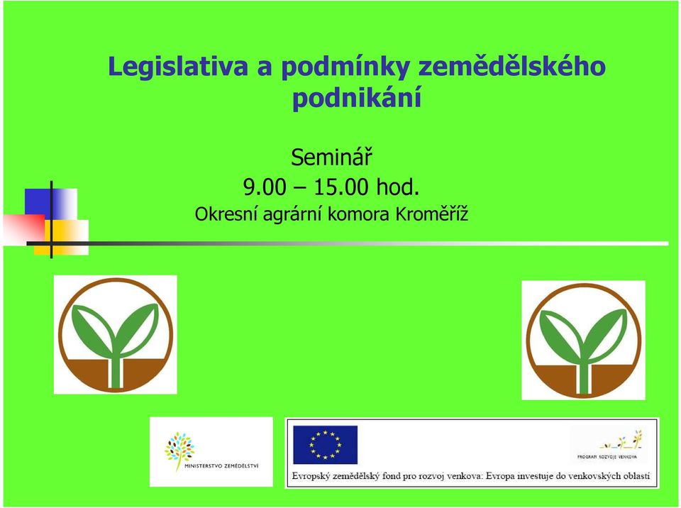 Seminář 9.00 15.00 hod.
