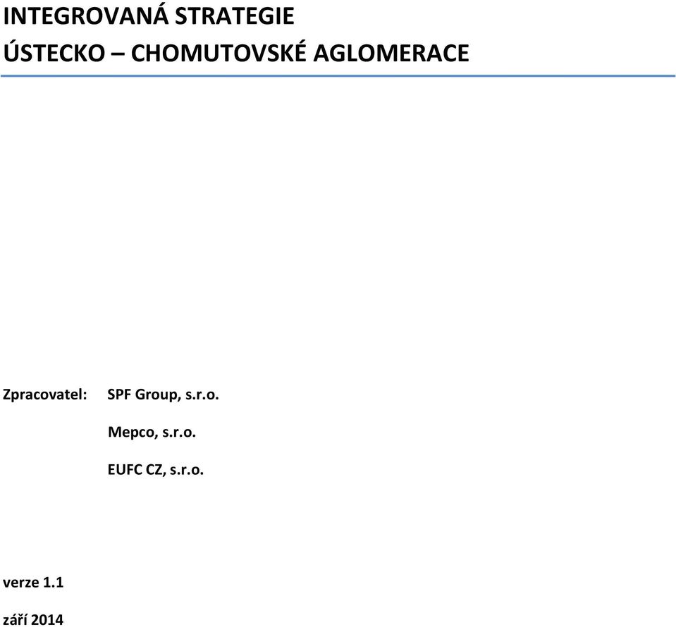 Zpracovatel: SPF Group, s.r.o. Mepco, s.