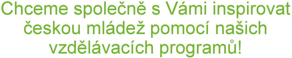 českou mládež pomocí