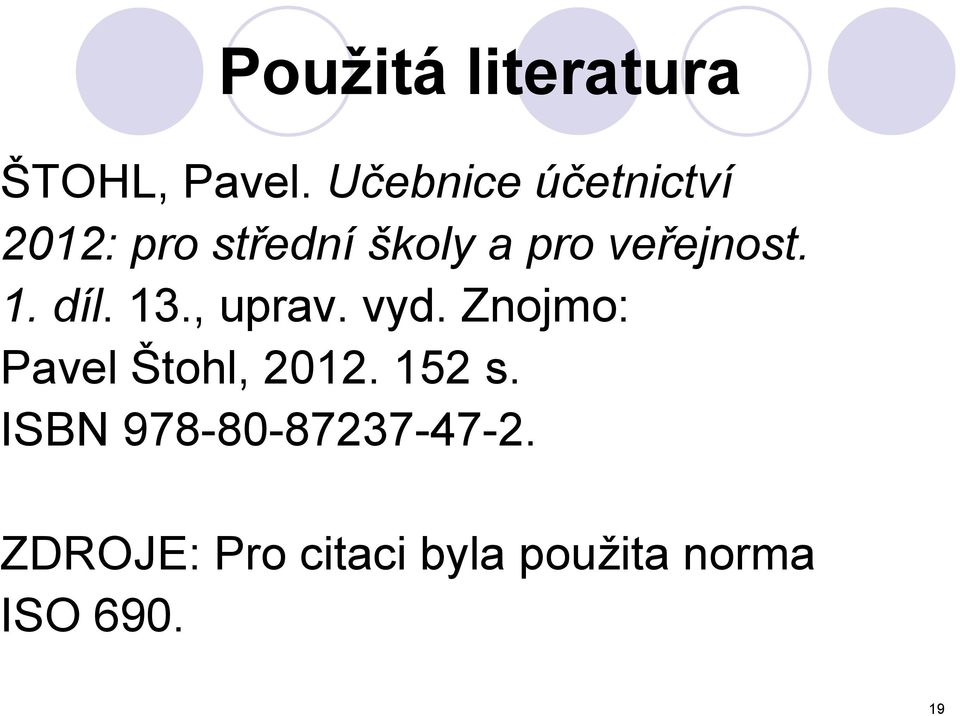 veřejnost. 1. díl. 13., uprav. vyd.