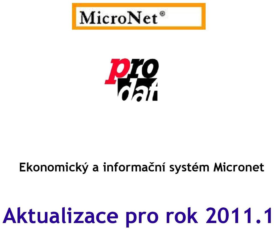 systém Micronet