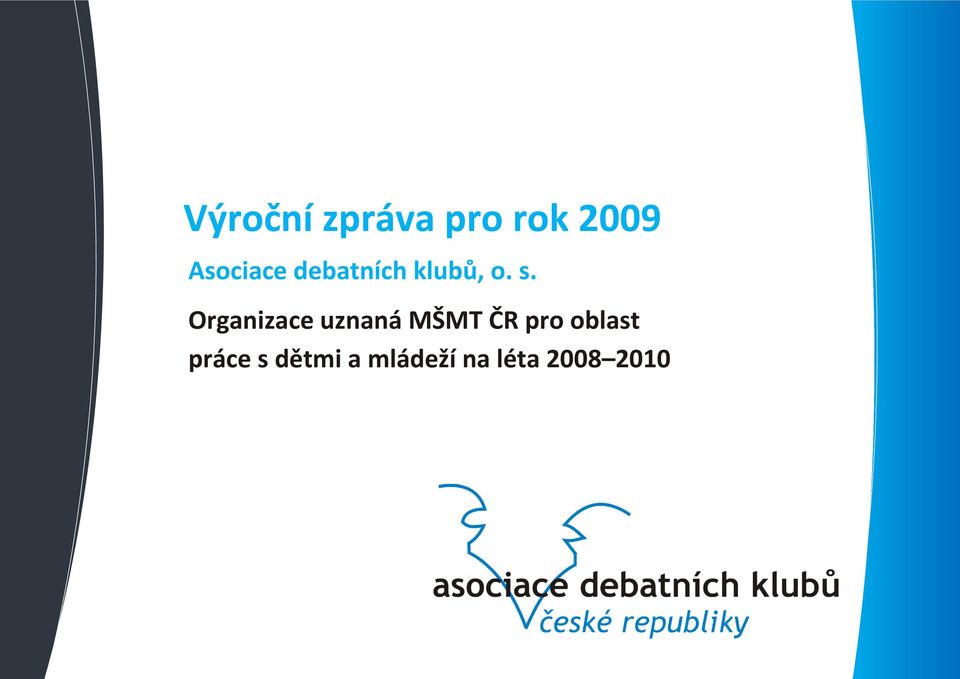 Organizace uznaná MŠMT ČR pro