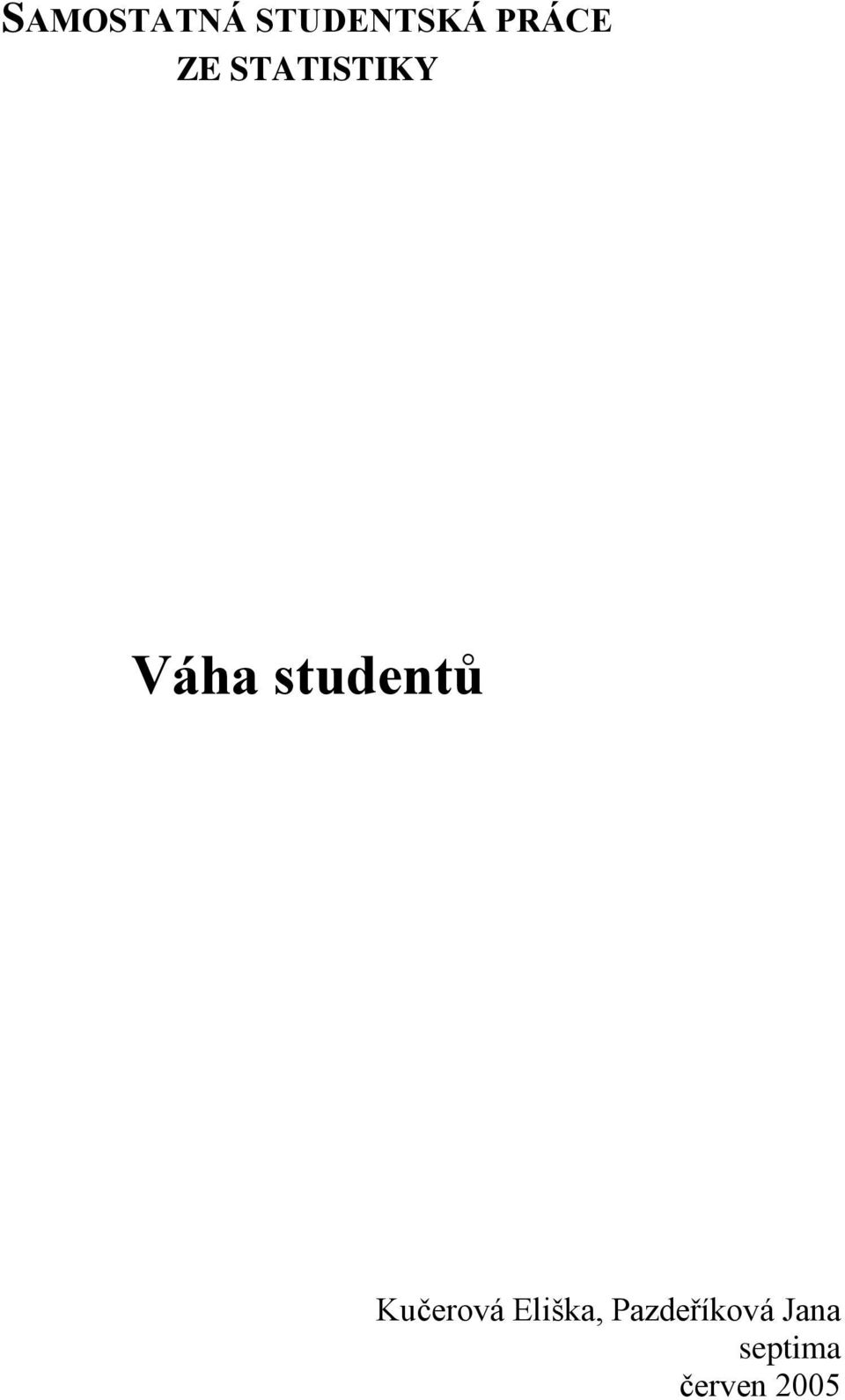 studentů Kučerová Eliška,