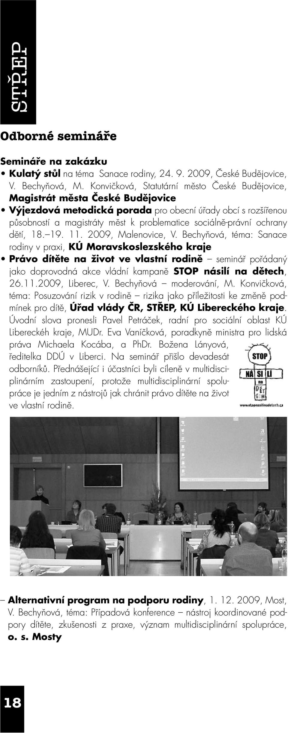 sociálně-právní ochrany dětí, 18. 19. 11. 2009, Malenovice, V.