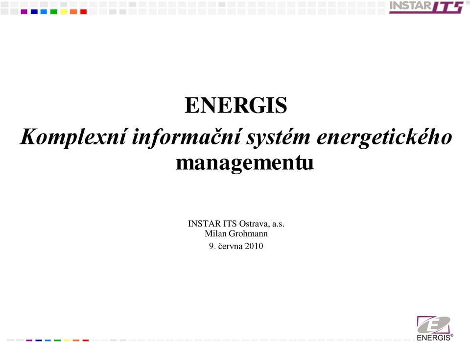 managementu INSTAR ITS