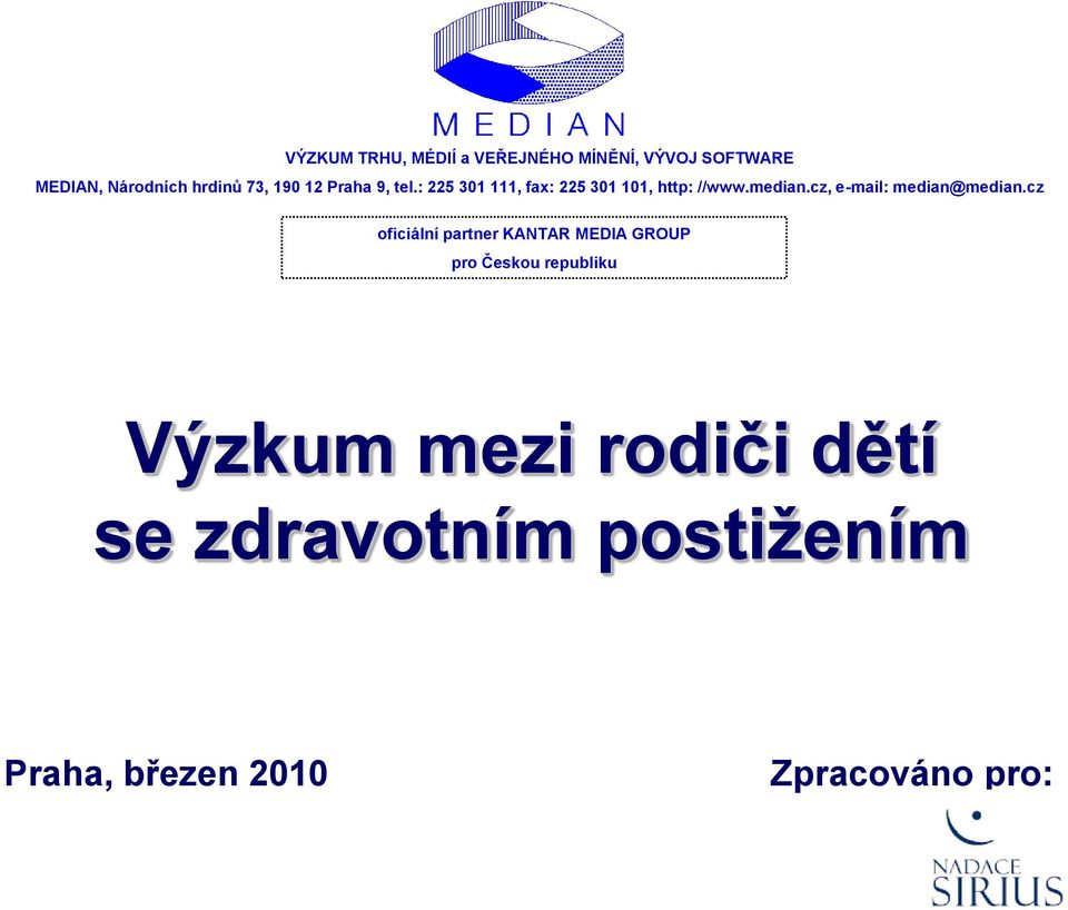 cz, e-mail: median@median.