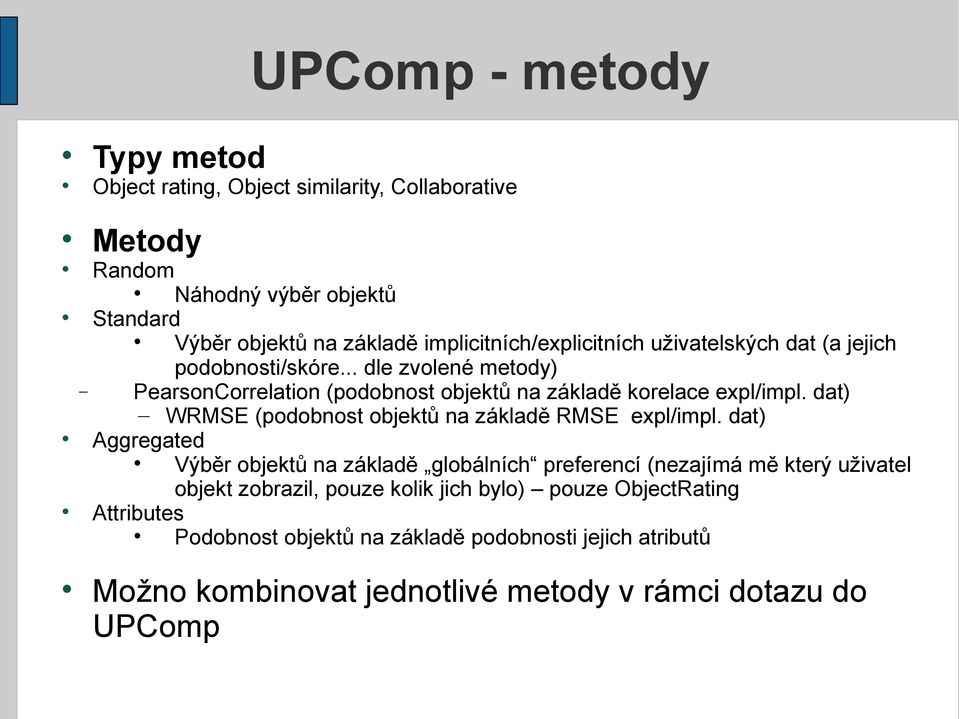 dat) WRMSE (podobnost objektů na základě RMSE expl/impl.