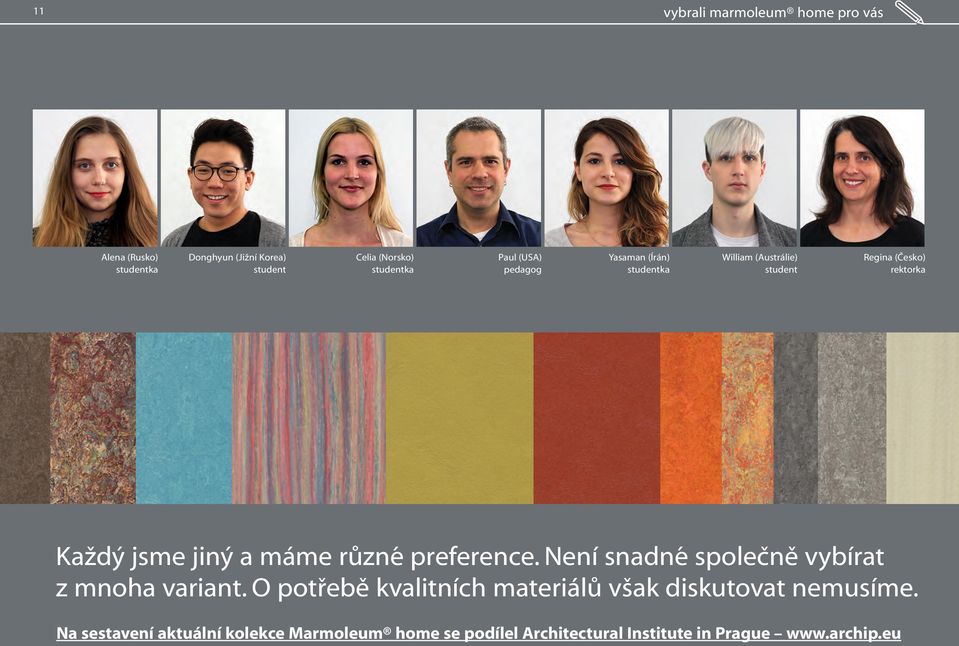 máme různé preference. Není snadné společně vybírat z mnoha variant.
