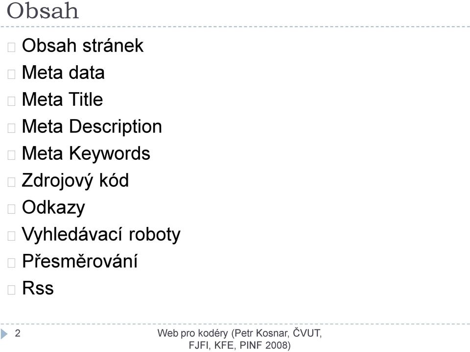 Keywords Zdrojový kód Odkazy