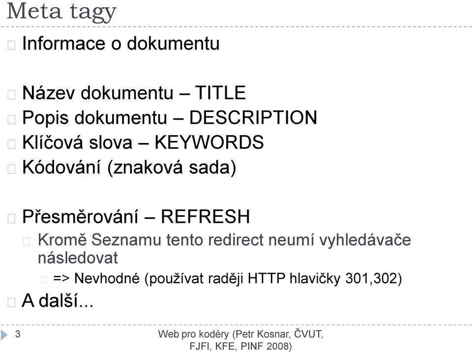 sada) Přesměrování REFRESH Kromě Seznamu tento redirect neumí