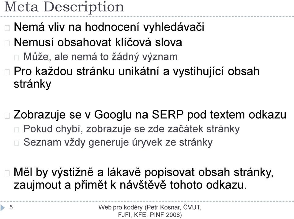 SERP pod textem odkazu Pokud chybí, zobrazuje se zde začátek stránky Seznam vždy generuje úryvek ze