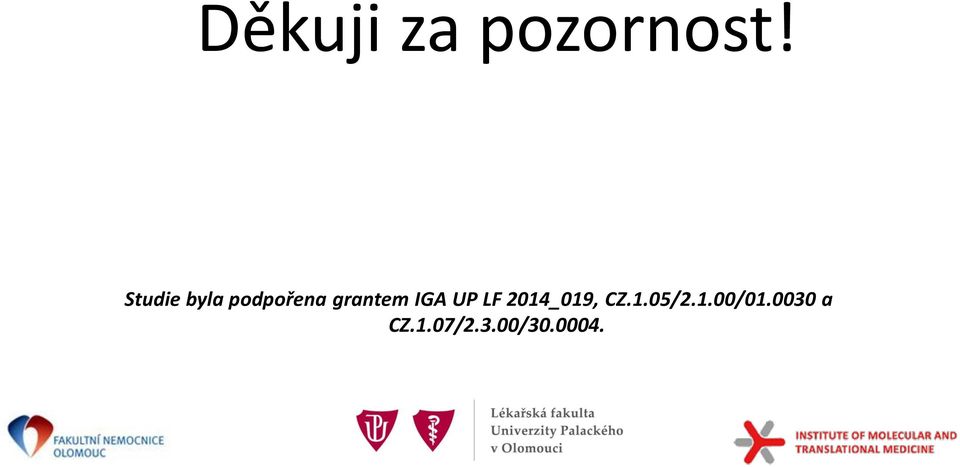 IGA UP LF 2014_019, CZ.1.05/2.