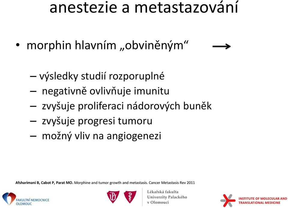 buněk zvyšuje progresi tumoru možný vliv na angiogenezi Afsharimani B,