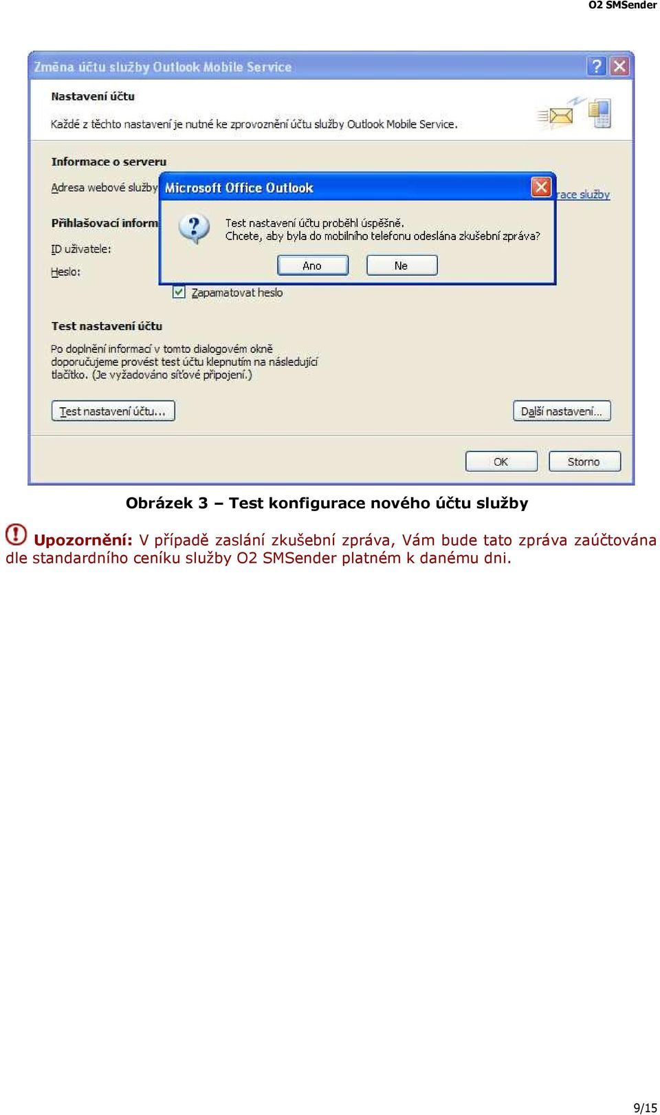 Vám bude tato zpráva zaúčtována dle standardního