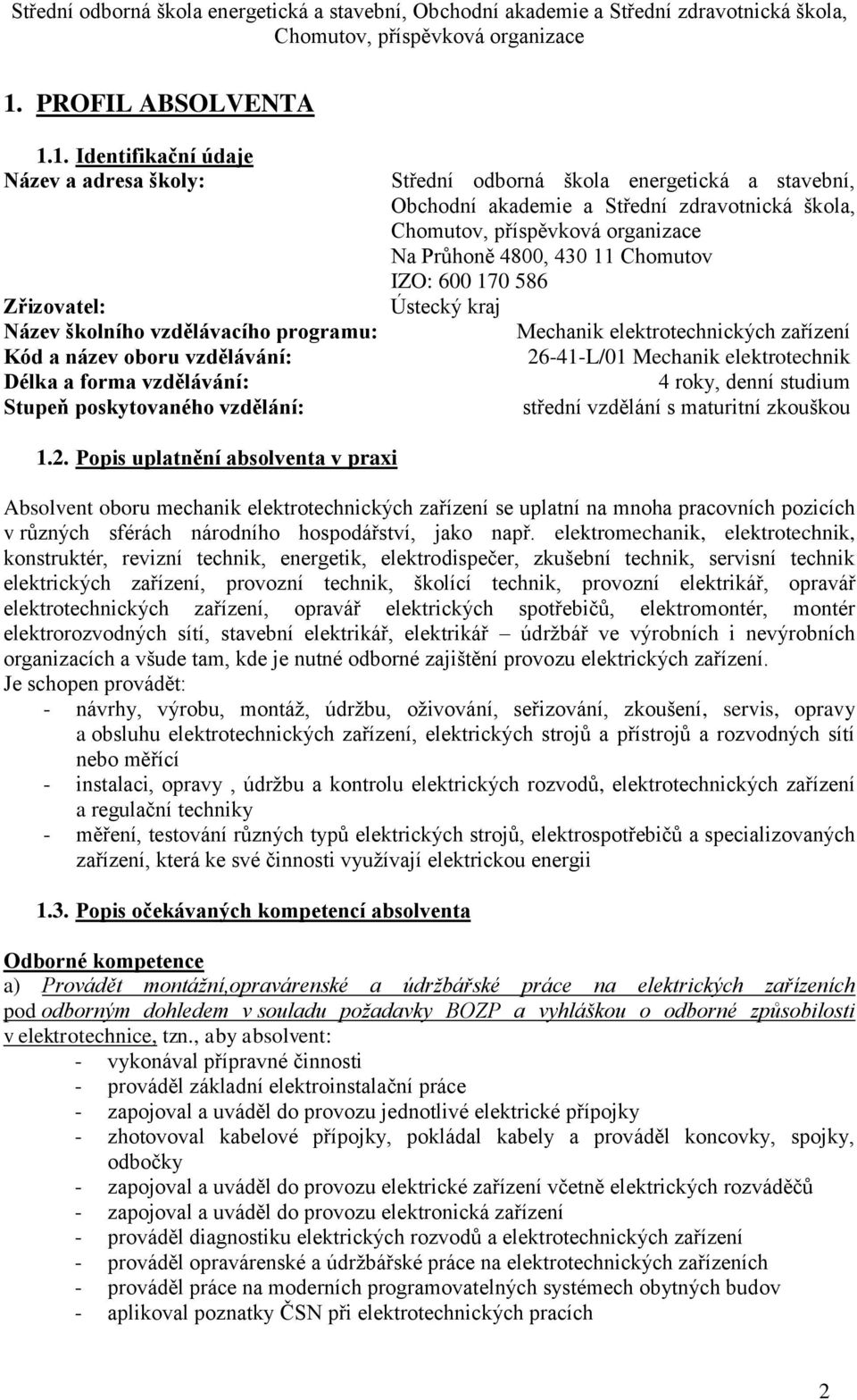 -41-L/01 Mechanik elektrotechnik 4 roky, denní studium 1.2.