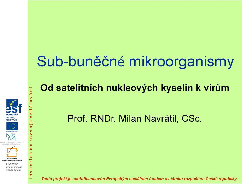 Prof. RNDr. Milan Navrátil, CSc.