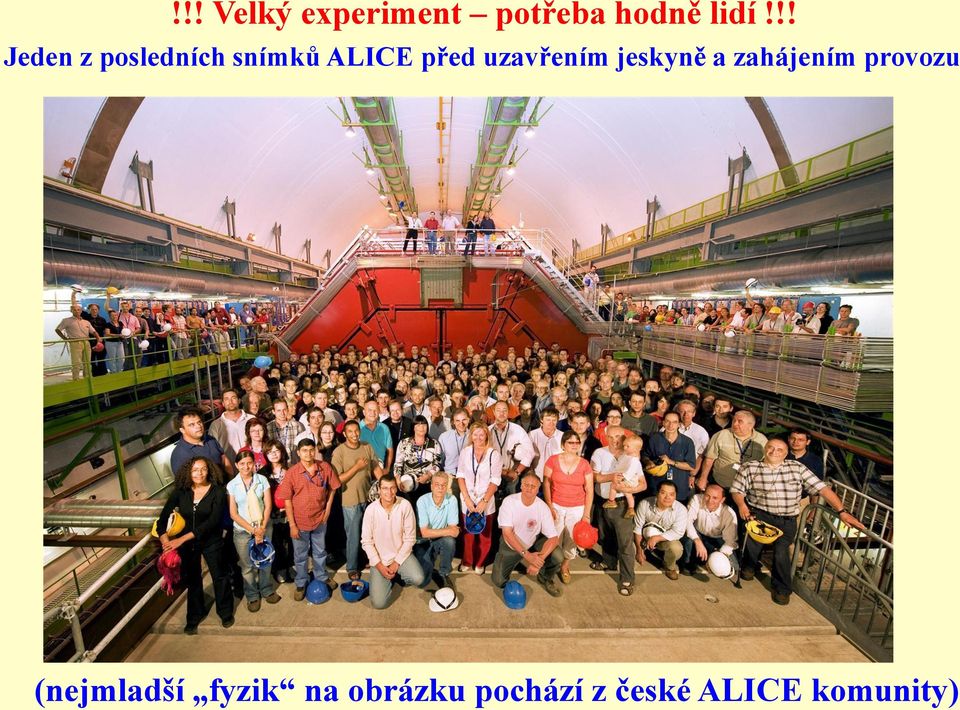 uzavřením jeskyně a zahájením provozu