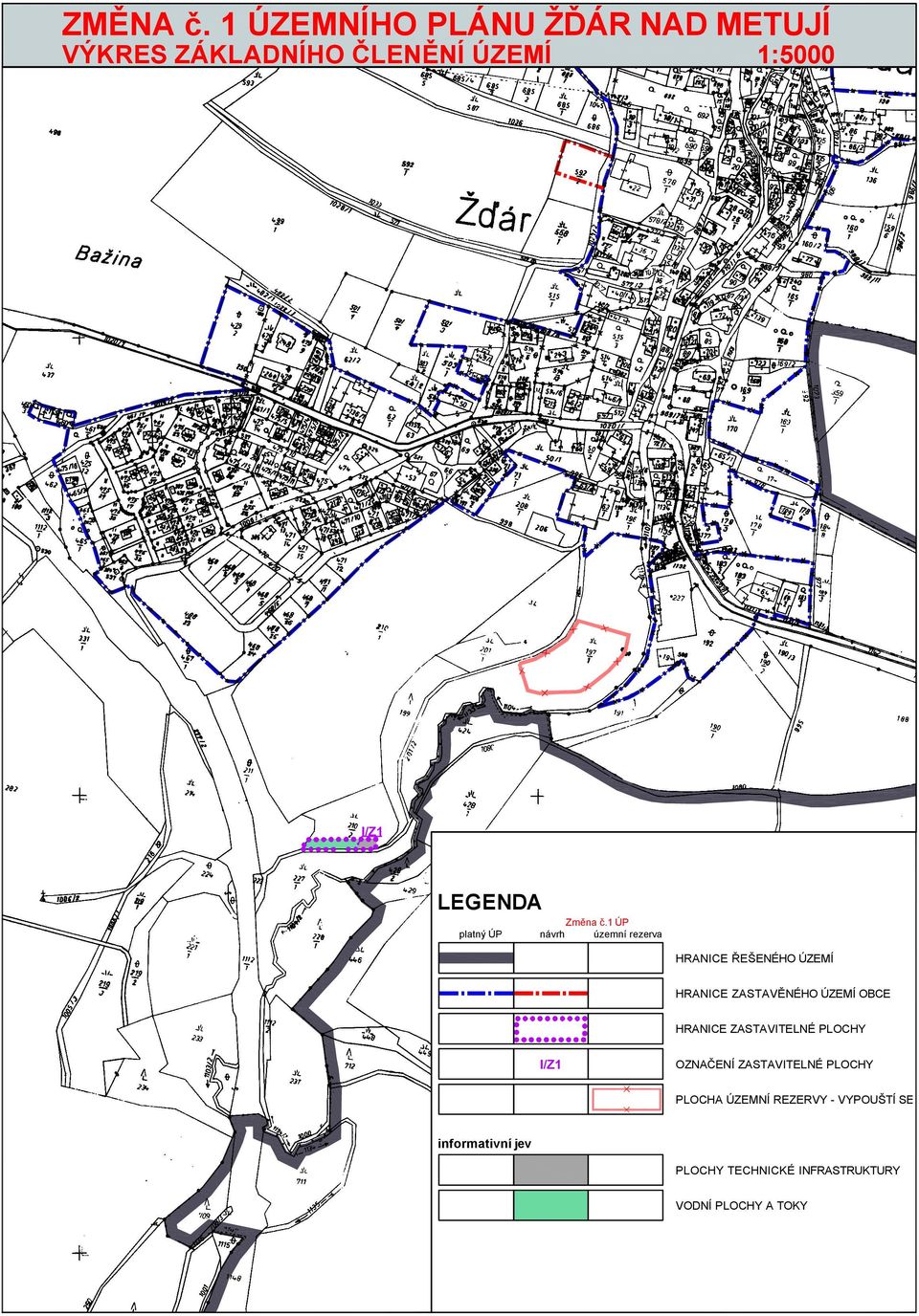 č.1 ÚP platný ÚP návrh územní rezerva HRANICE ŘEŠENÉHO ÚZEMÍ HRANICE ZASTAVĚNÉHO ÚZEMÍ