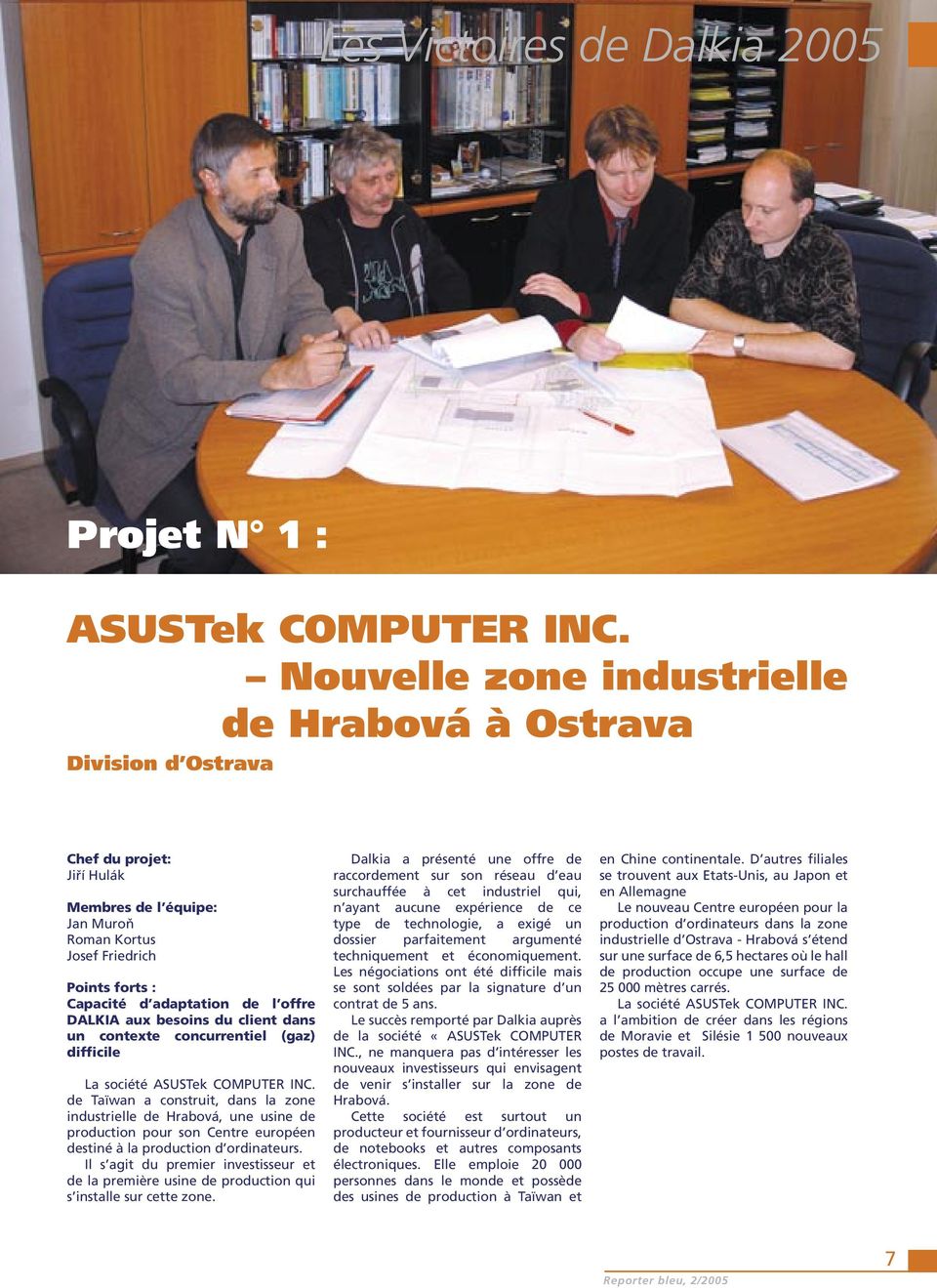 offre DALKIA aux besoins du client dans un contexte concurrentiel (gaz) difficile La société ASUSTek COMPUTER INC.