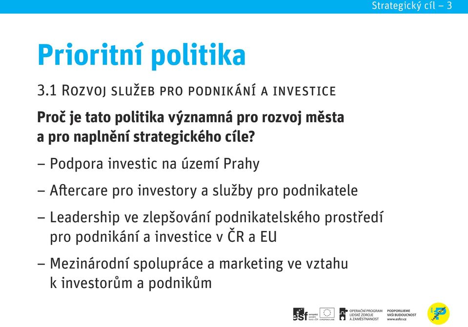 naplnění strategického cíle?