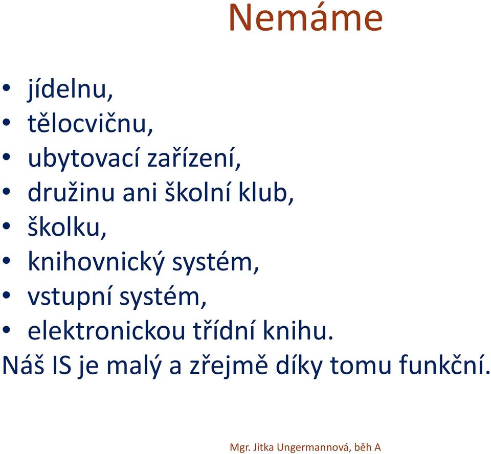 knihovnický systém, vstupní systém,