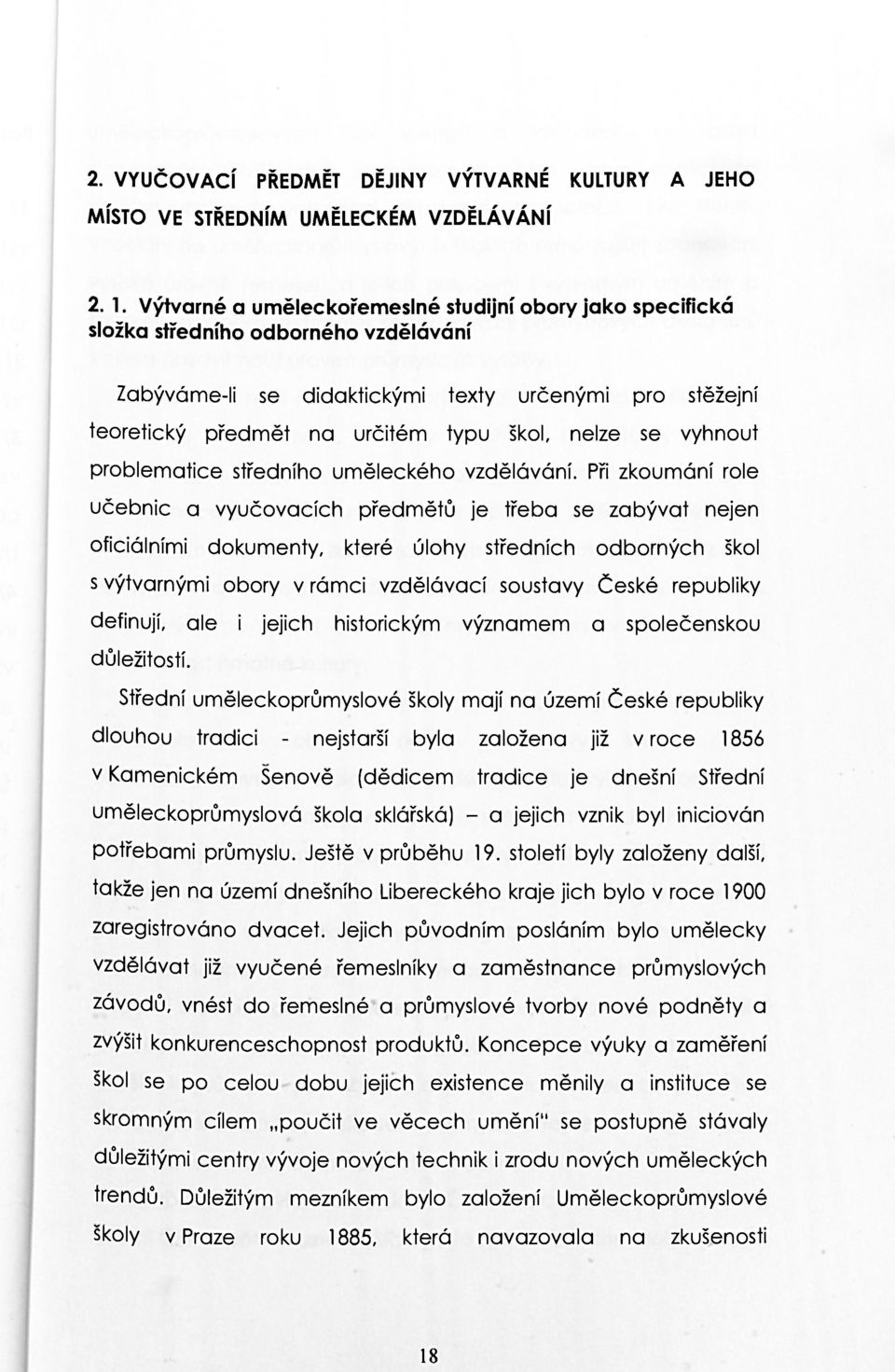 se vyhnout problematice středního uměleckého vzdělávání.
