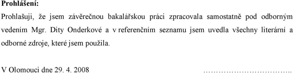 Dity Onderkové a v referenčním seznamu jsem uvedla všechny