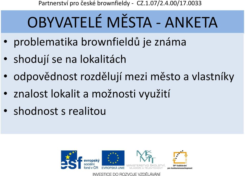 odpovědnost rozdělují mezi město a vlastníky
