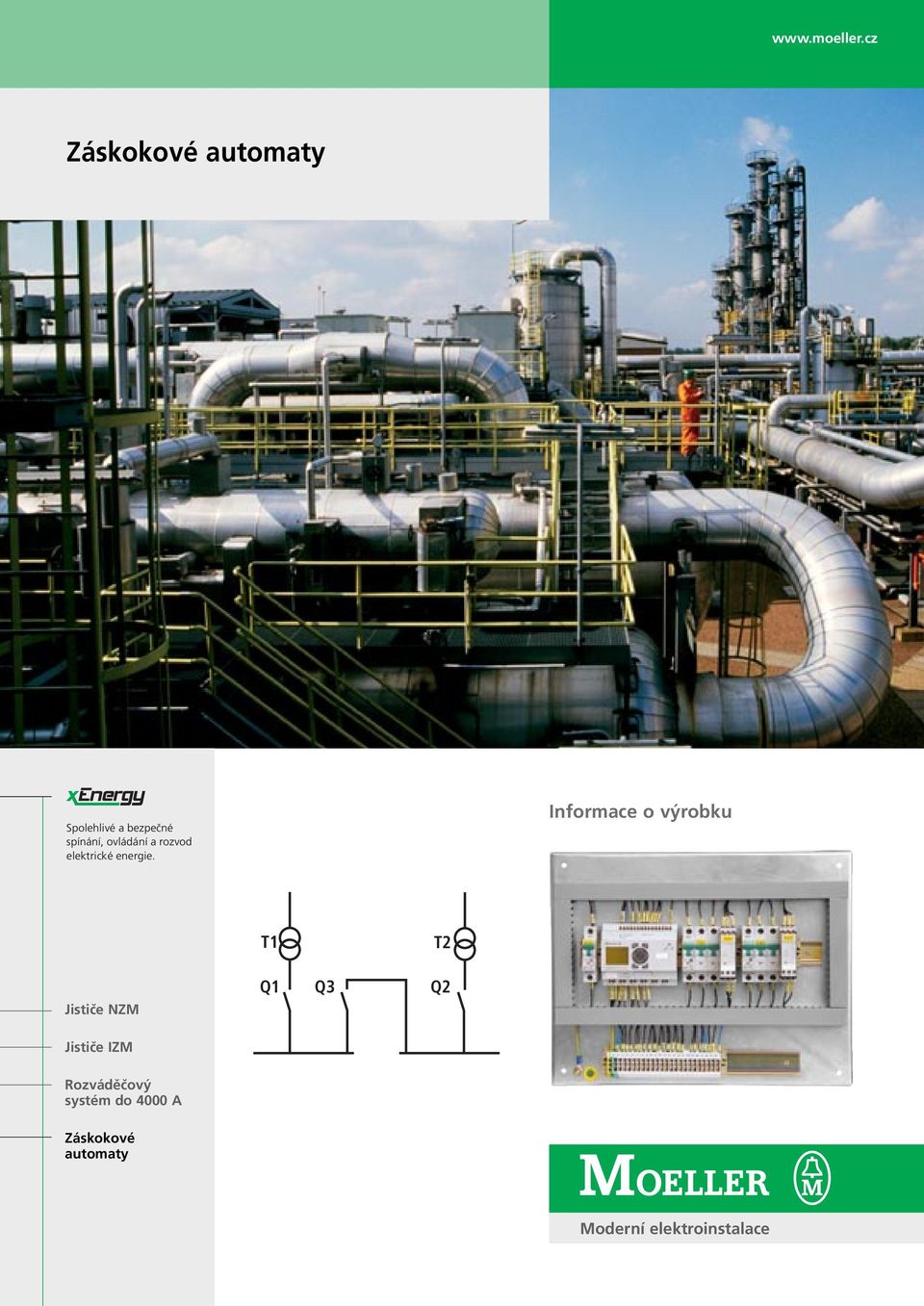 ovládání a rozvod elektrické energie.