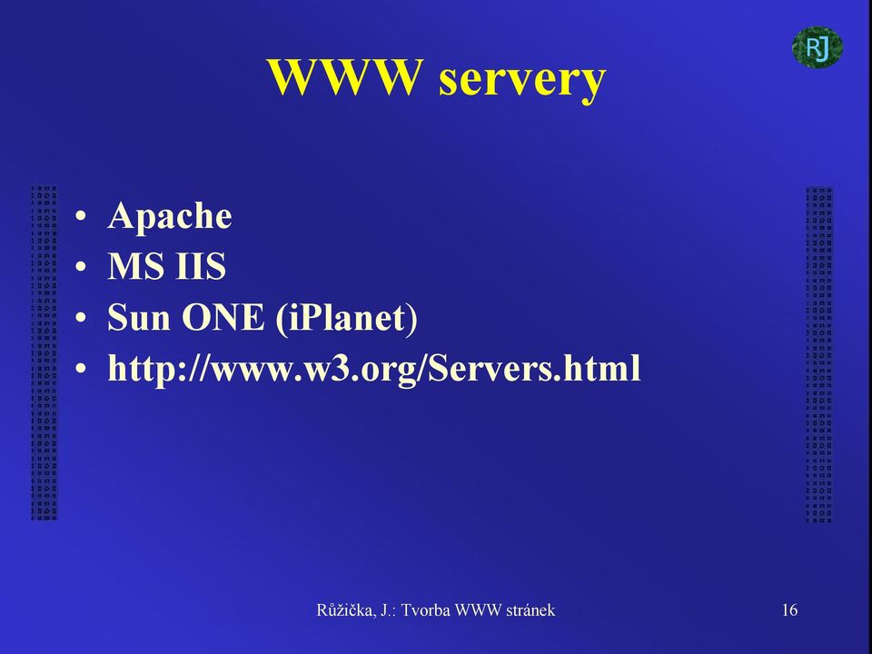 http://www.w3.org/servers.