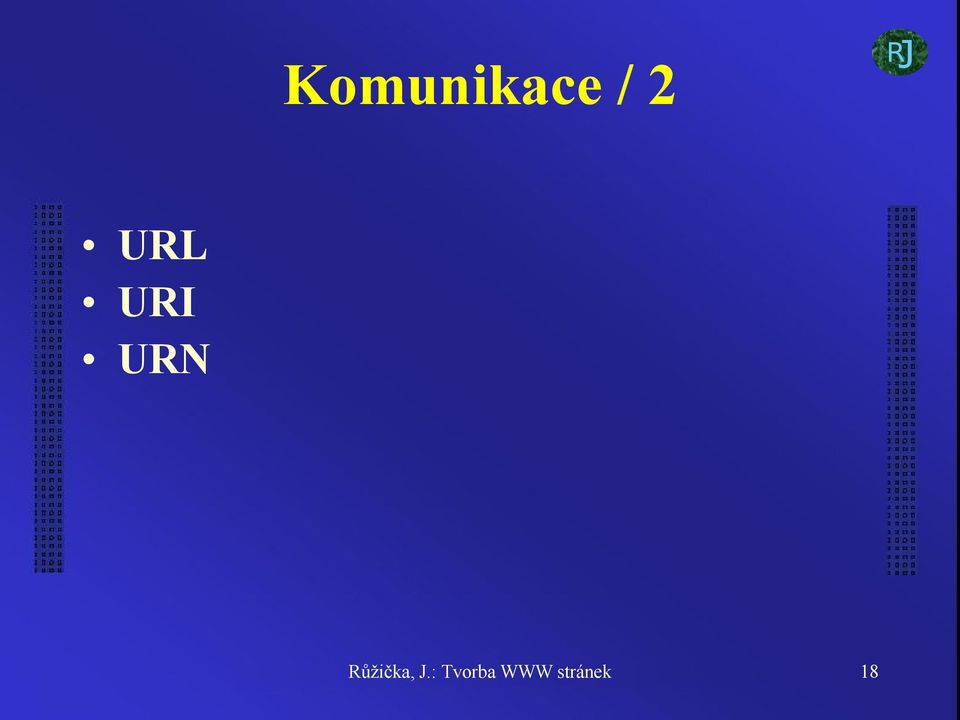 Růžička, J.
