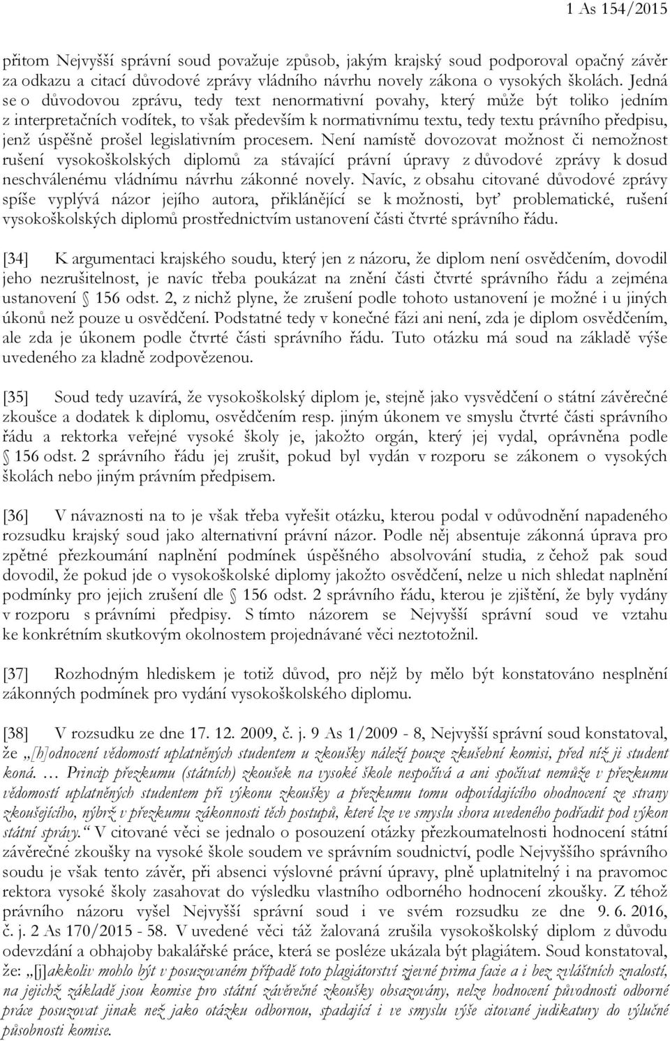 prošel legislativním procesem.