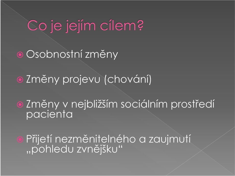 sociálním prostředí pacienta