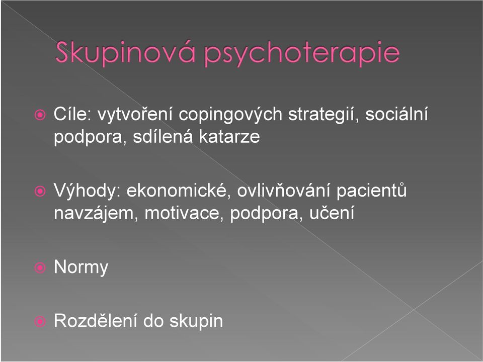 ekonomické, ovlivňování pacientů navzájem,