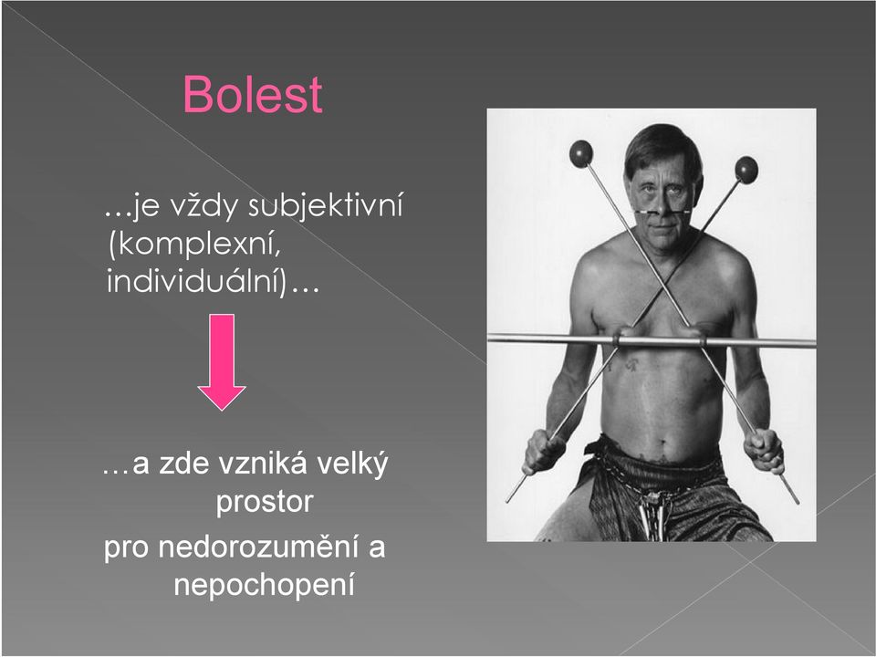 zde vzniká velký prostor