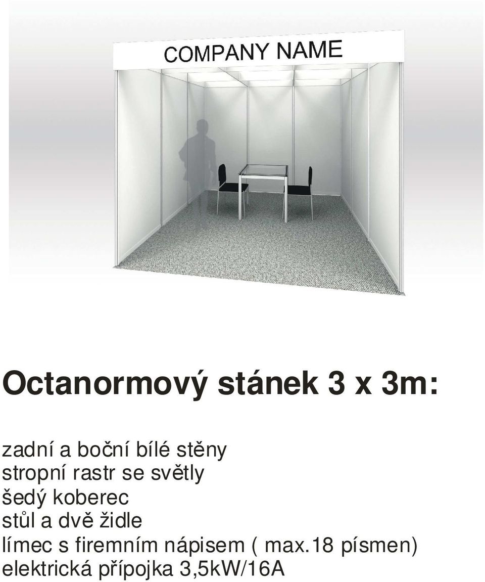koberec stůl a dvě židle límec s firemním
