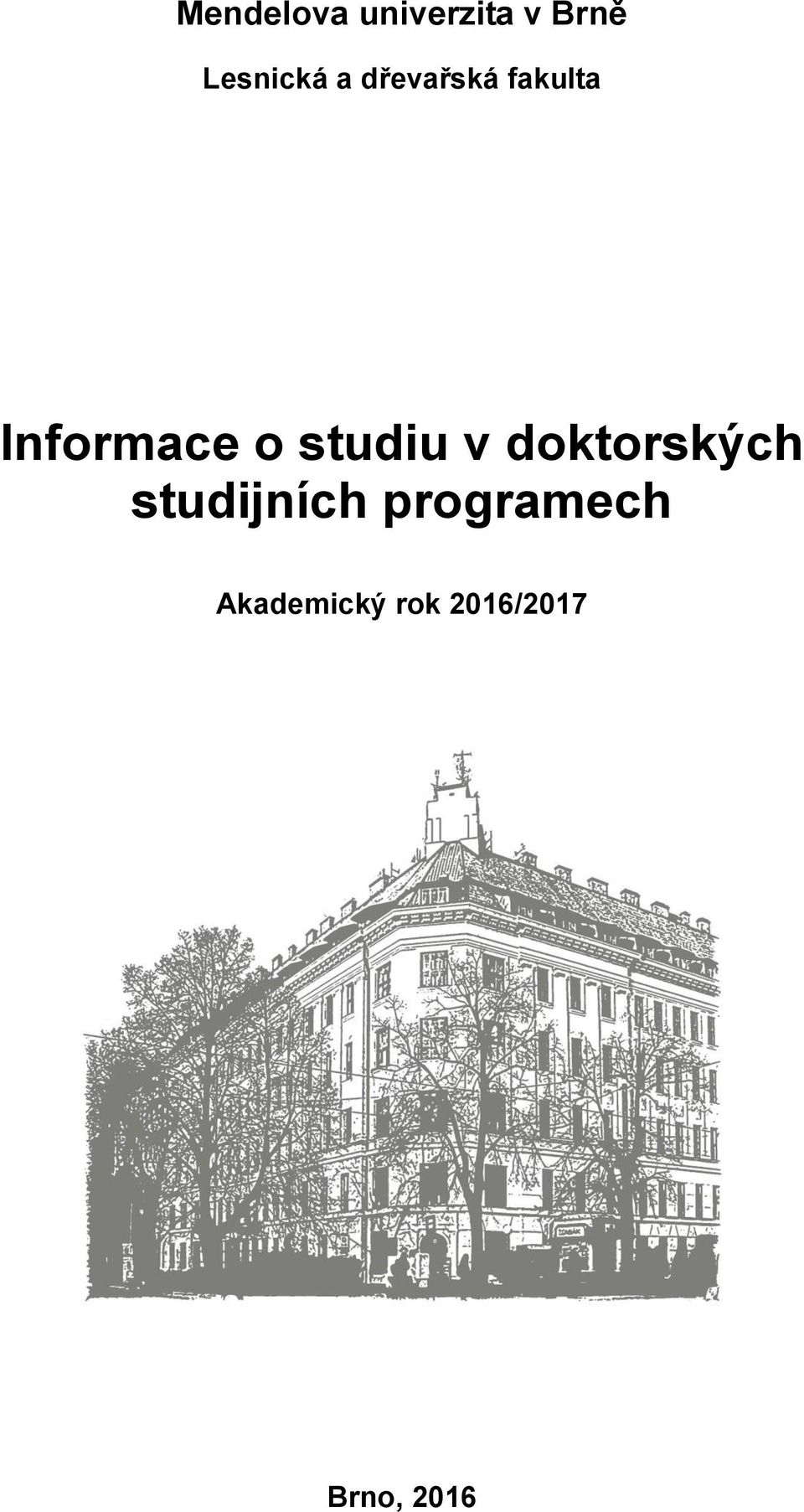 studiu v doktorských studijních