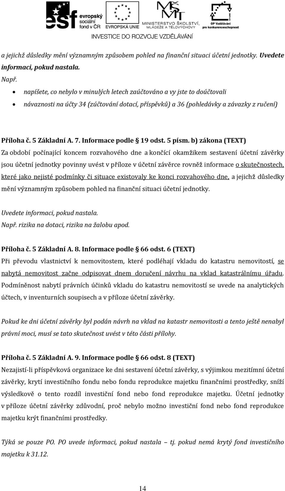 Informace podle 19 odst. 5 písm.