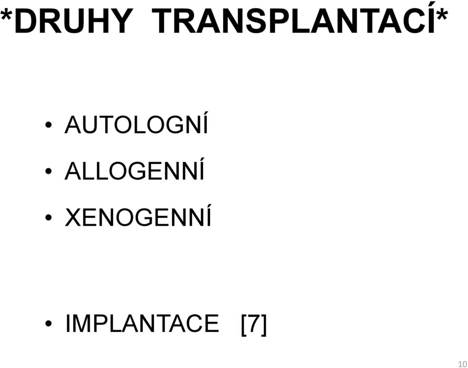 AUTOLOGNÍ
