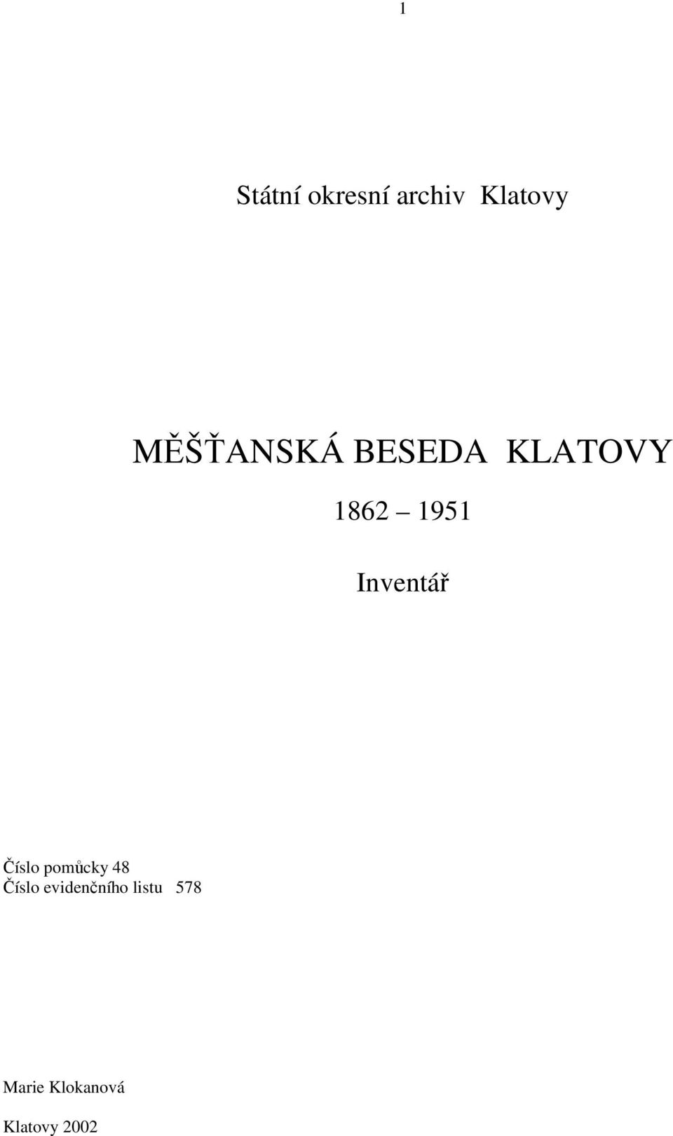 Inventář Číslo pomůcky 48 Číslo