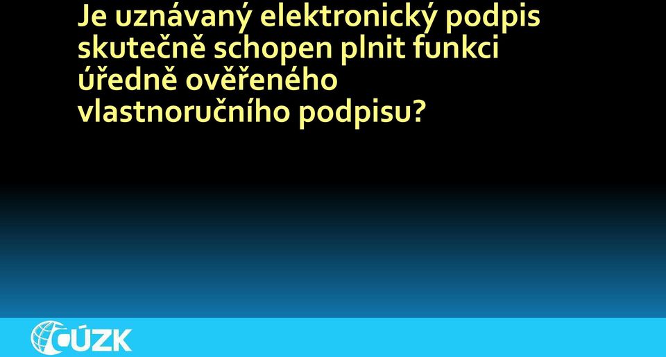 plnit funkci úředně