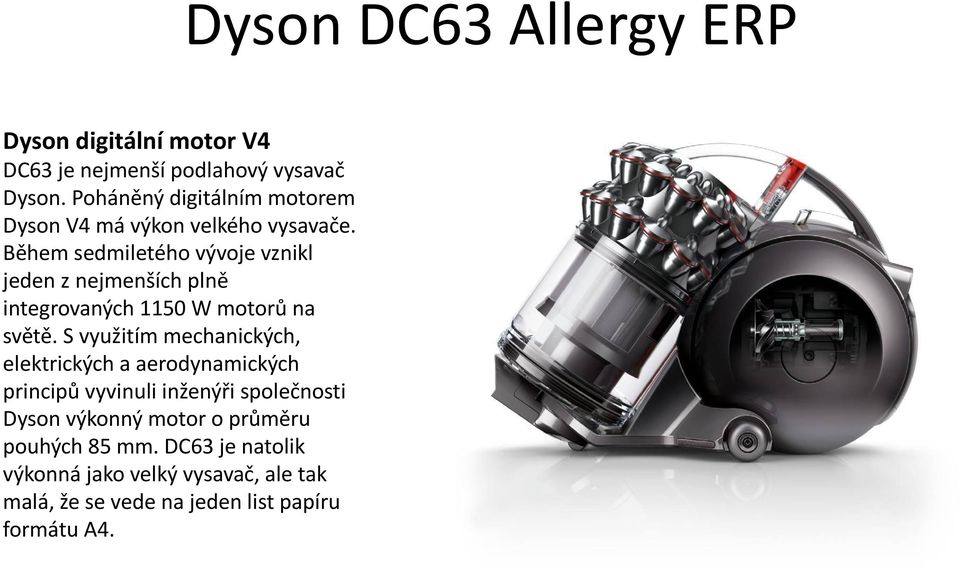 Během sedmiletého vývoje vznikl jeden z nejmenších plně integrovaných 1150 W motorů na světě.