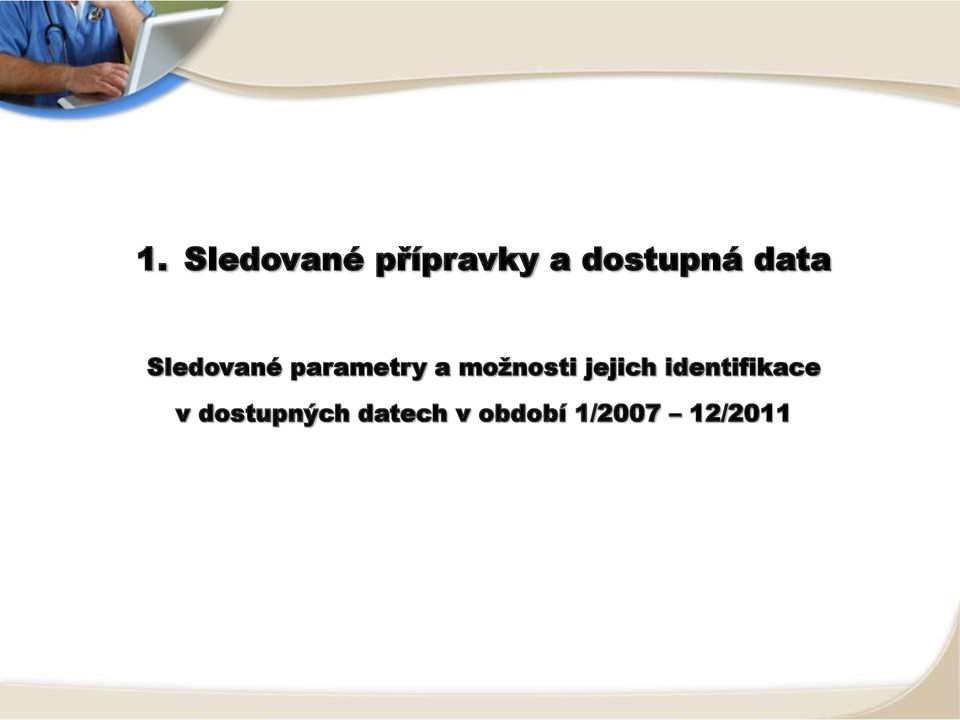 možnosti jejich identifikace v