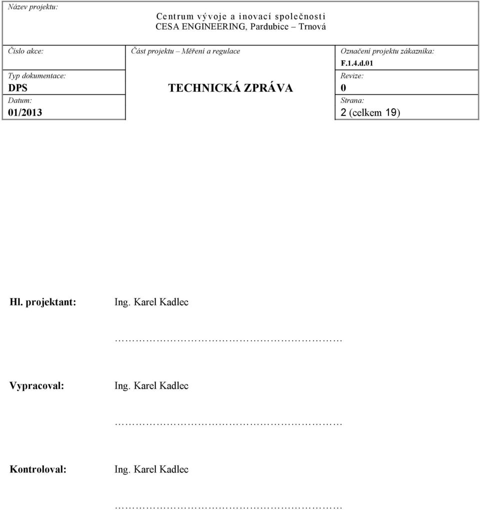 Karel Kadlec Vypracoval: Ing.