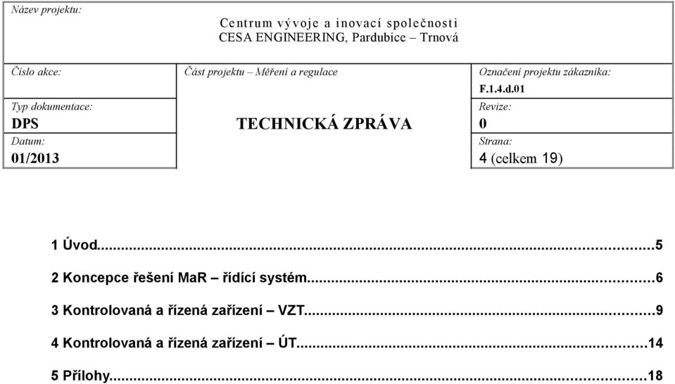 ..6 3 Kontrolovaná a řízená zařízení VZT.